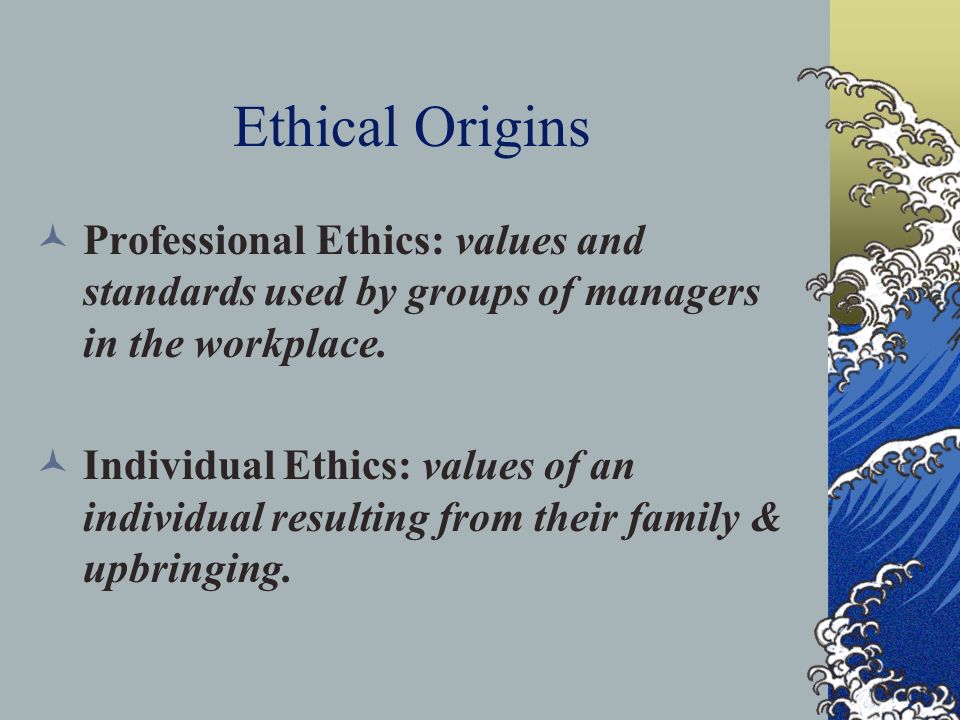 Ethics and moral values in professional